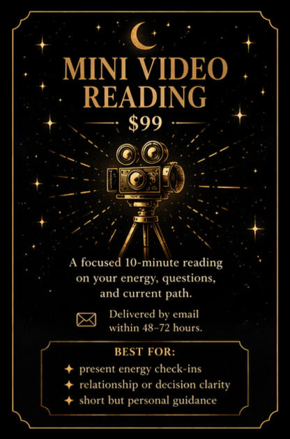 Mini video tarot reading, 10–15 minutes, $99